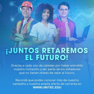 HONDURAS / UNITEC Y CEUTEC RETAN AL FUTURO DESDE LA EDUCACIÓN SUPERIOR