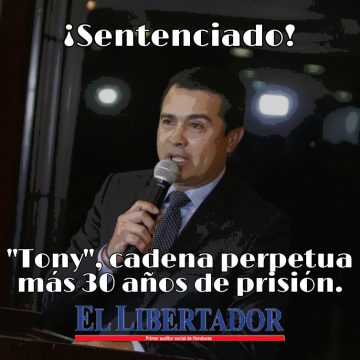“TONY” MORIRÁ ATRÁS DE BARROTES, JUEZ CASTEL CUMPLIÓ PETICIÓN DE HONDUREÑOS
