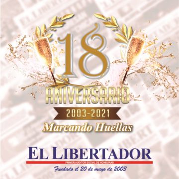 HONDURAS / EDICIÓN ESPECIAL ¡18.° ANIVERSARIO EL LIBERTADOR!