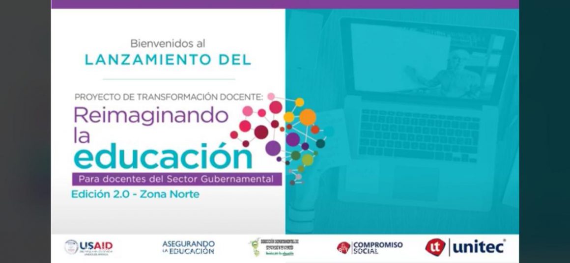 UNITEC INICIA FASE II DE “REIMAGINANDO LA EDUCACIÓN” PARA SECTOR PÚBLICO