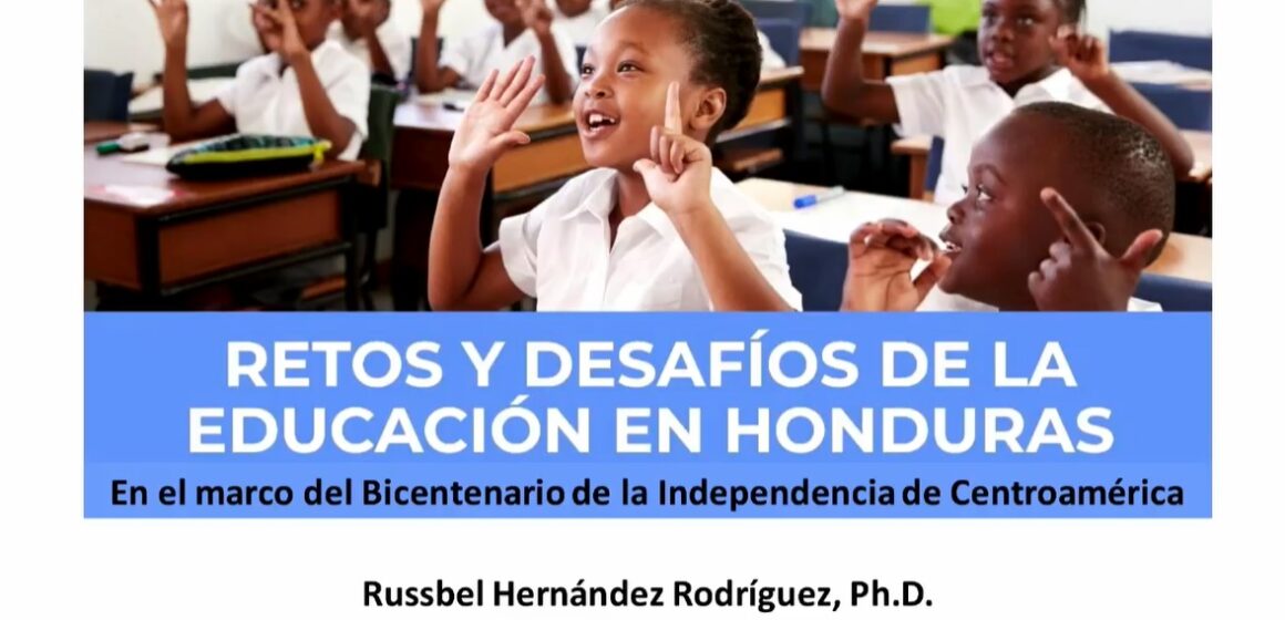 RETORNO SEGURO, INFRAESTRUCTURA Y PRESUPUESTO, RETOS DE LA EDUCACIÓN HONDUREÑA