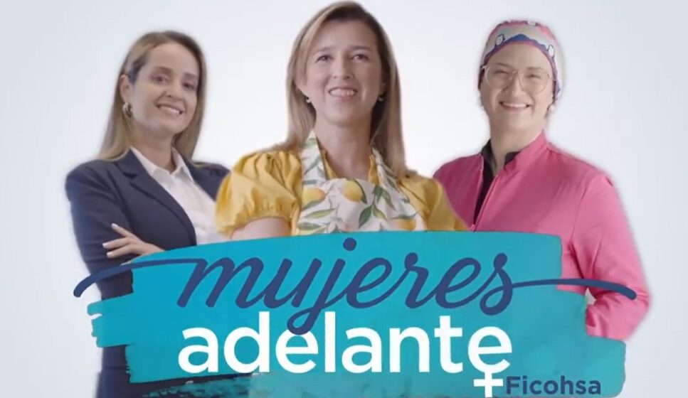 “MUJERES ADELANTE” CON FICOHSA PARA POTENCIAR EMPRENDEDORAS