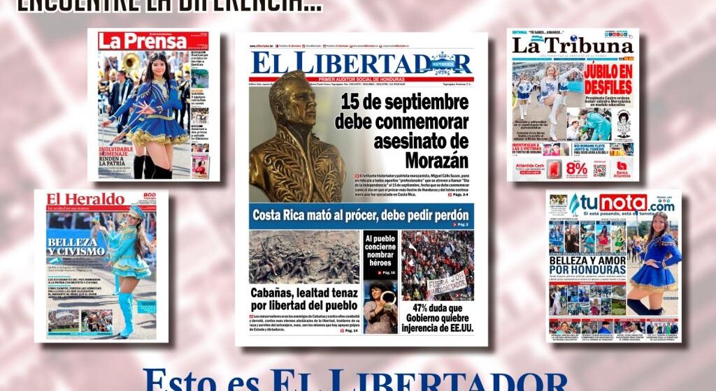 ¿POR QUÉ EL LIBERTADOR, ES EL MÁS LEÍDO EN HONDURAS? ¡OBVIO! HALLE LA DIFERENCIA…