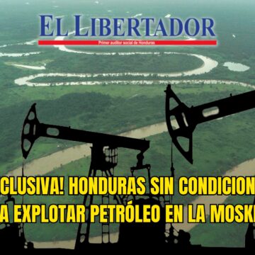 ¡EXCLUSIVA! HONDURAS SIN CONDICIONES PARA EXPLOTAR PETRÓLEO EN LA MOSKITIA