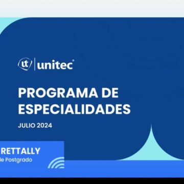UNITEC AMPLÍA OFERTA ACADÉMICA CON NUEVOS PROGRAMAS DE ESPECIALIDADES