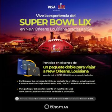 BANCO CUSCATLAN LANZA SU PROMOCIÓN “EXPERIENCIA SUPER BOWL LIX EN NEW ORLEANS”