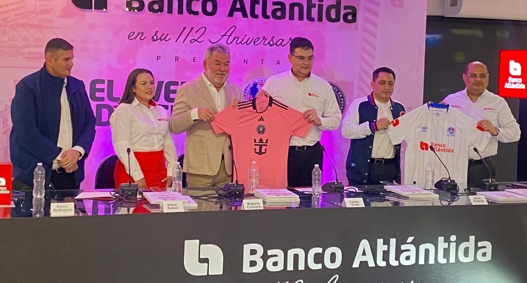 ¡DE LUJO! BANCO ATLÁNTIDA CELEBRA 112 AÑOS CON EL “EVENTO DEL SIGLO”: MESSI EN HONDURAS