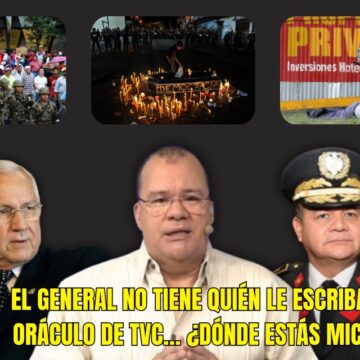 EL GENERAL NO TIENE QUIÉN LE ESCRIBA Y FALLÓ ORÁCULO DE TVC… ¿DÓNDE ESTÁS MICHELETTI?