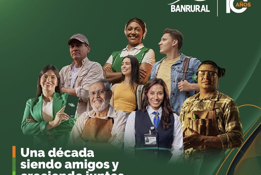 BANRURAL LLEGA A DIEZ AÑOS “COMO AMIGO DE LOS HONDUREÑOS”