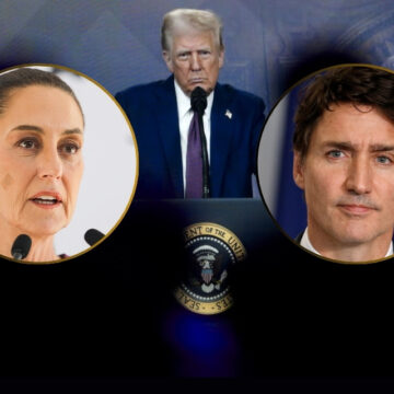 MÉXICO Y CANADÁ IMPONEN A TRUMP FUERTES MEDIDAS ARANCELARIAS Y “PLAN B”