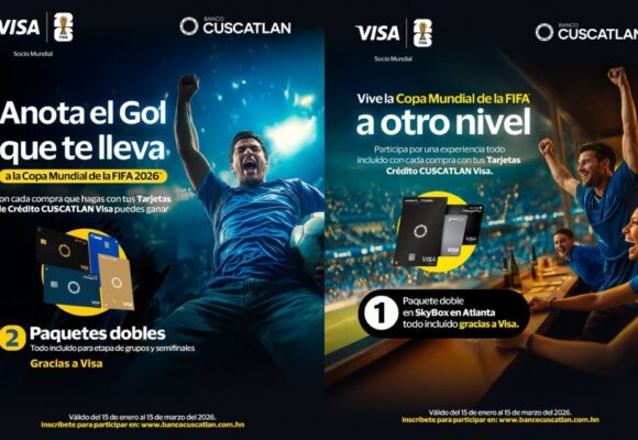 BANCO CUSCATLAN Y VISA SIGUE LLEVANDO A SUS CLIENTES A LA COPA MUNDIAL DE LA FIFA 2026