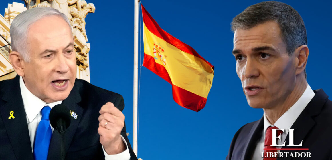 «ESPAÑA HA CALUMNIADO A NUESTROS SOLDADOS»: NETANYAHU ADVIERTE QUE ISRAEL LE IMPONDRÁ “DURA MEDIDA” «ESPAÑA HA CALUMNIADO A NUESTROS SOLDADOS»: NETANYAHU ADVIERTE QUE ISRAEL LE IMPONDRÁ “DURA MEDIDA”