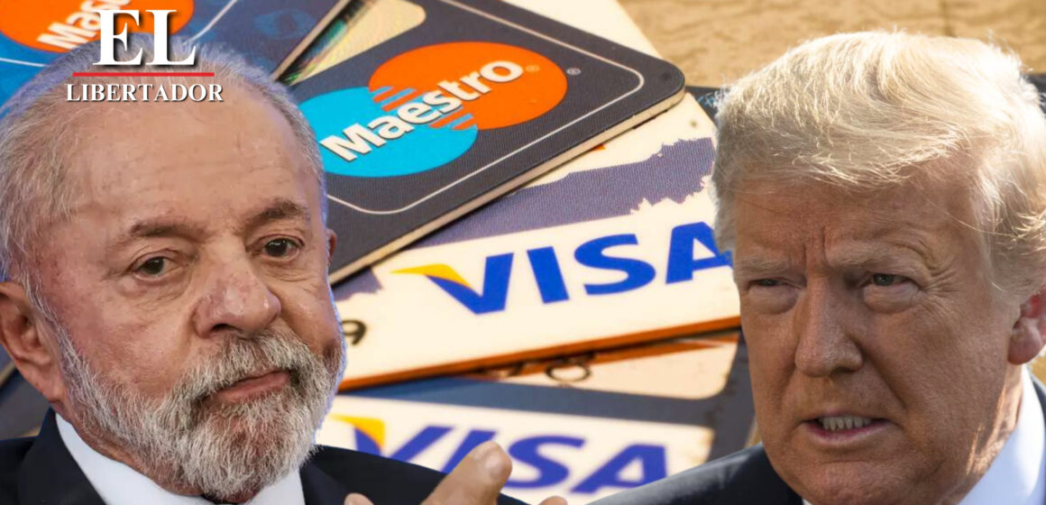 EL JAQUE DE BRASIL A VISA Y MASTERCARD QUE PROVOCA LA FURIA DE TRUMP
