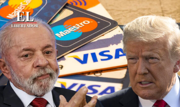 EL JAQUE DE BRASIL A VISA Y MASTERCARD QUE PROVOCA LA FURIA DE TRUMP