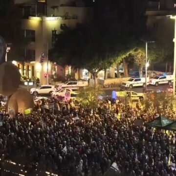 VIDEOS: PROTESTAS MASIVAS EN TEL AVIV CONTRA EL GOBIERNO DE NETANYAHU