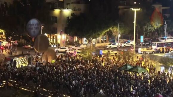 VIDEOS: PROTESTAS MASIVAS EN TEL AVIV CONTRA EL GOBIERNO DE NETANYAHU