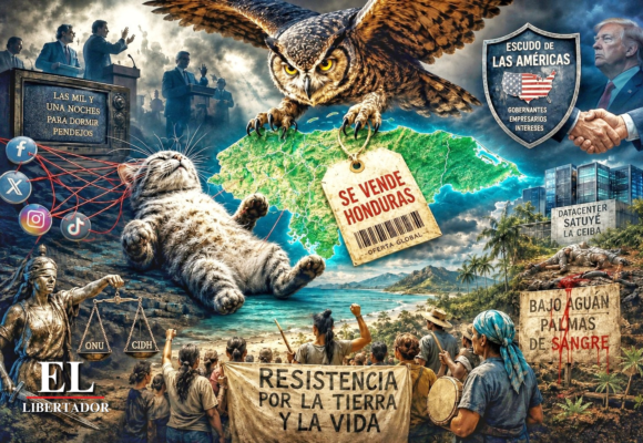 NUEVA RESISTENCIA PARA OTRA BATALLA EN EL TEATRO DE TERROR O “SE VENDE HONDURAS”